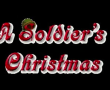 A Soldier's Christams